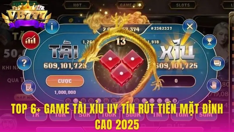 game tài xỉu uy tín rút tiền mặt