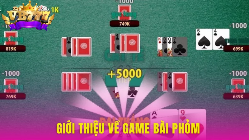 Giới thiệu về game bài Phỏm với độ thịnh hành thuộc top đầu